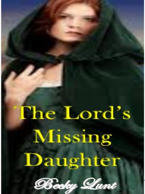 cover image of The Lord's Missing Daughter